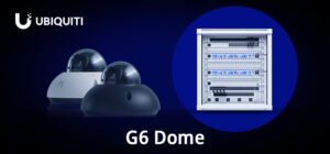 Зустрічайте G6 Dome – першу IP камеру Ubiquiti UniFi Enterprise